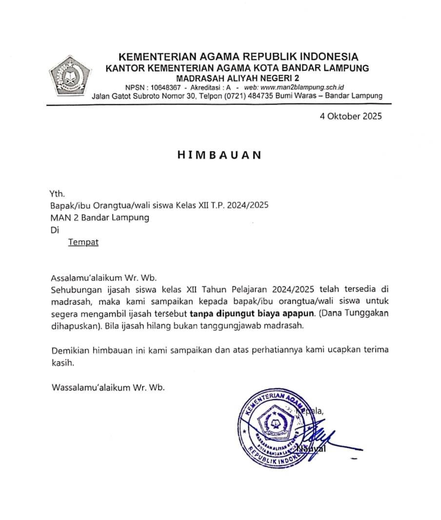 MAN 2 Bandar Lampung Imbau Orang Tua/Wali Siswa Kelas XII Segera Ambil Ijazah: Gratis, Tanpa Biaya dan Bebas Tunggakan